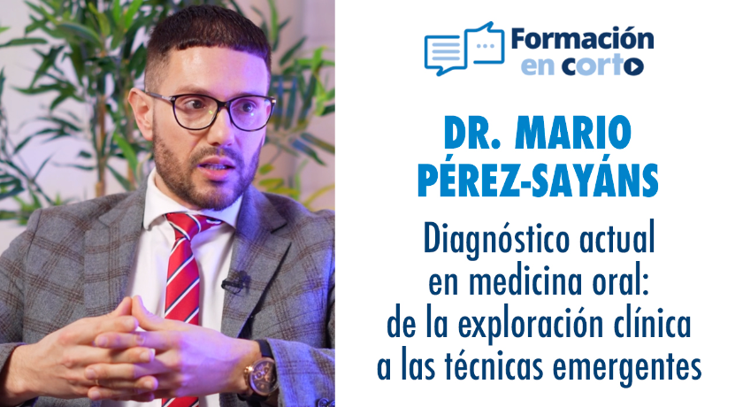 Diagnóstico actual en medicina oral: de la exploración clínica a las técnicas emergentes